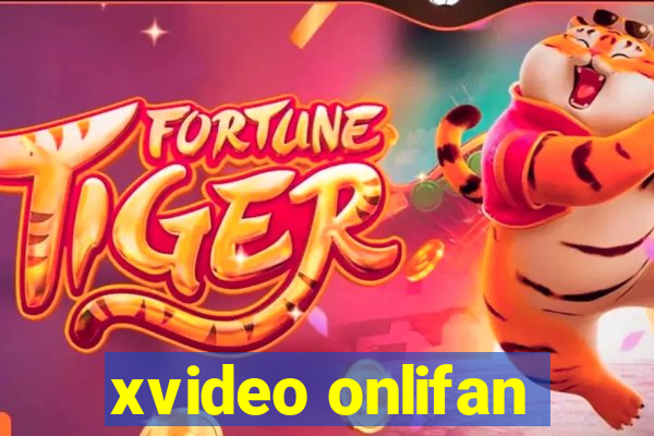 xvideo onlifan